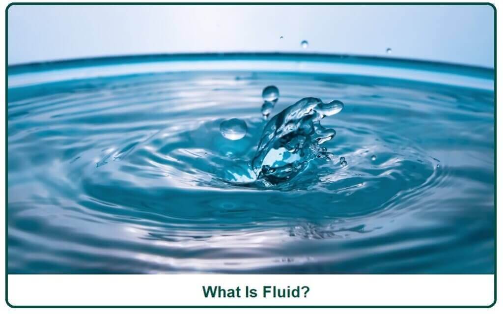 What Is Fluid