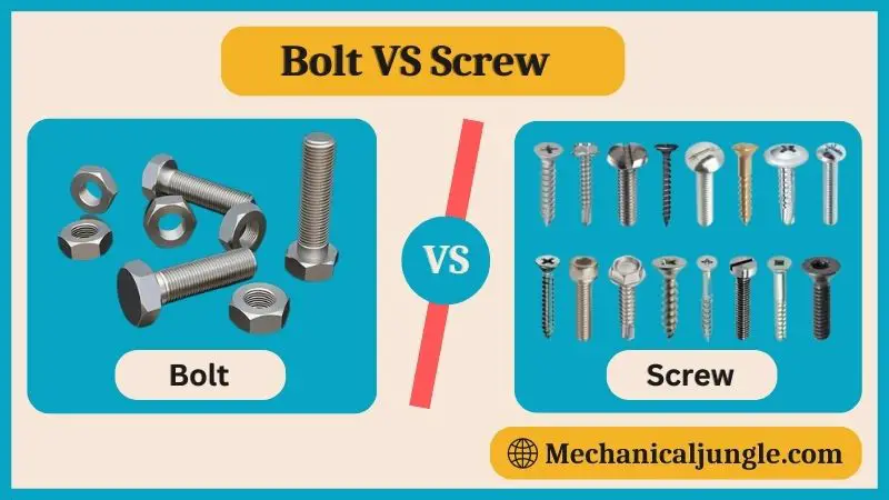 Bolt VS Screw