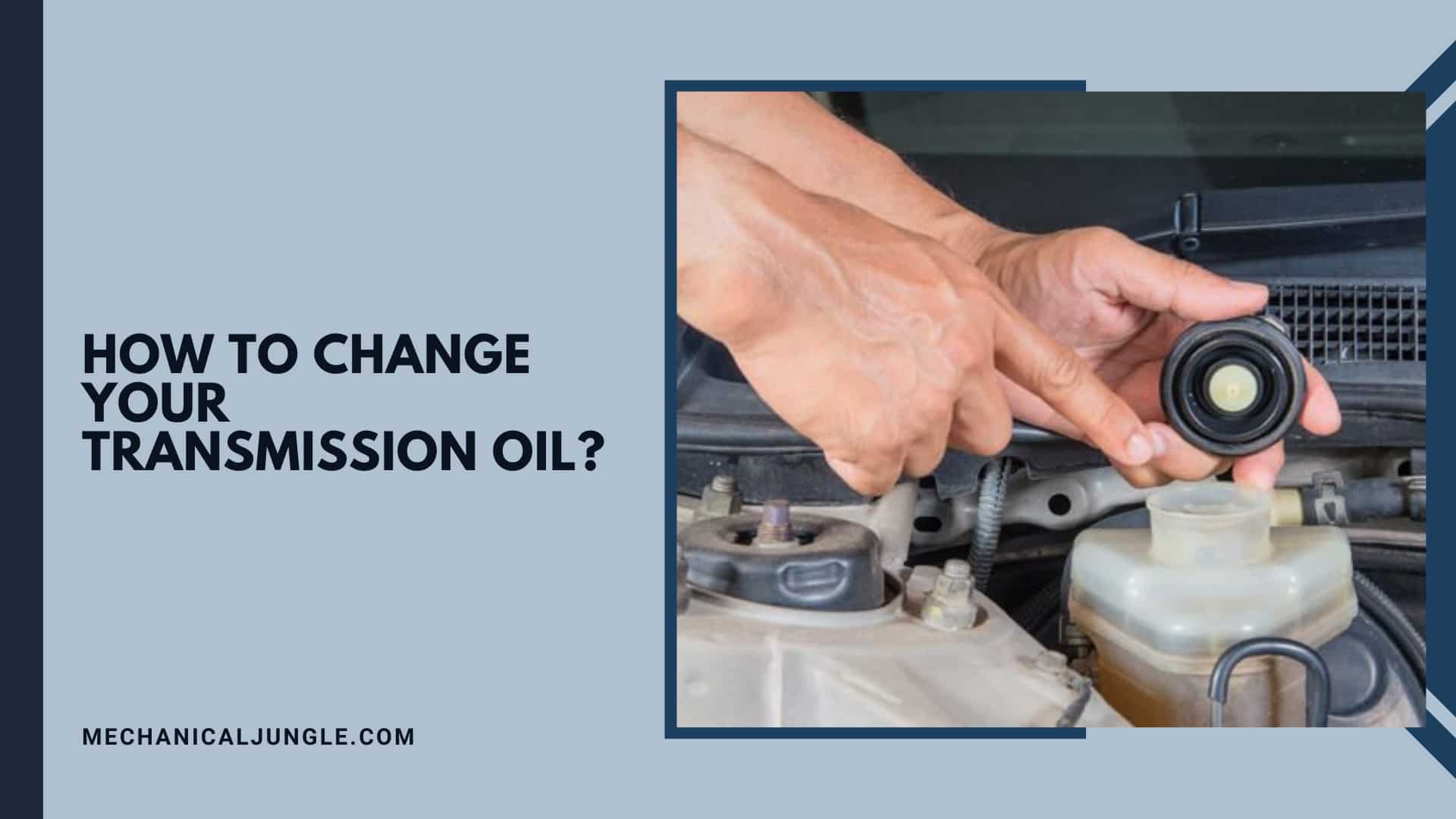 How to Change Your Transmission Oil?