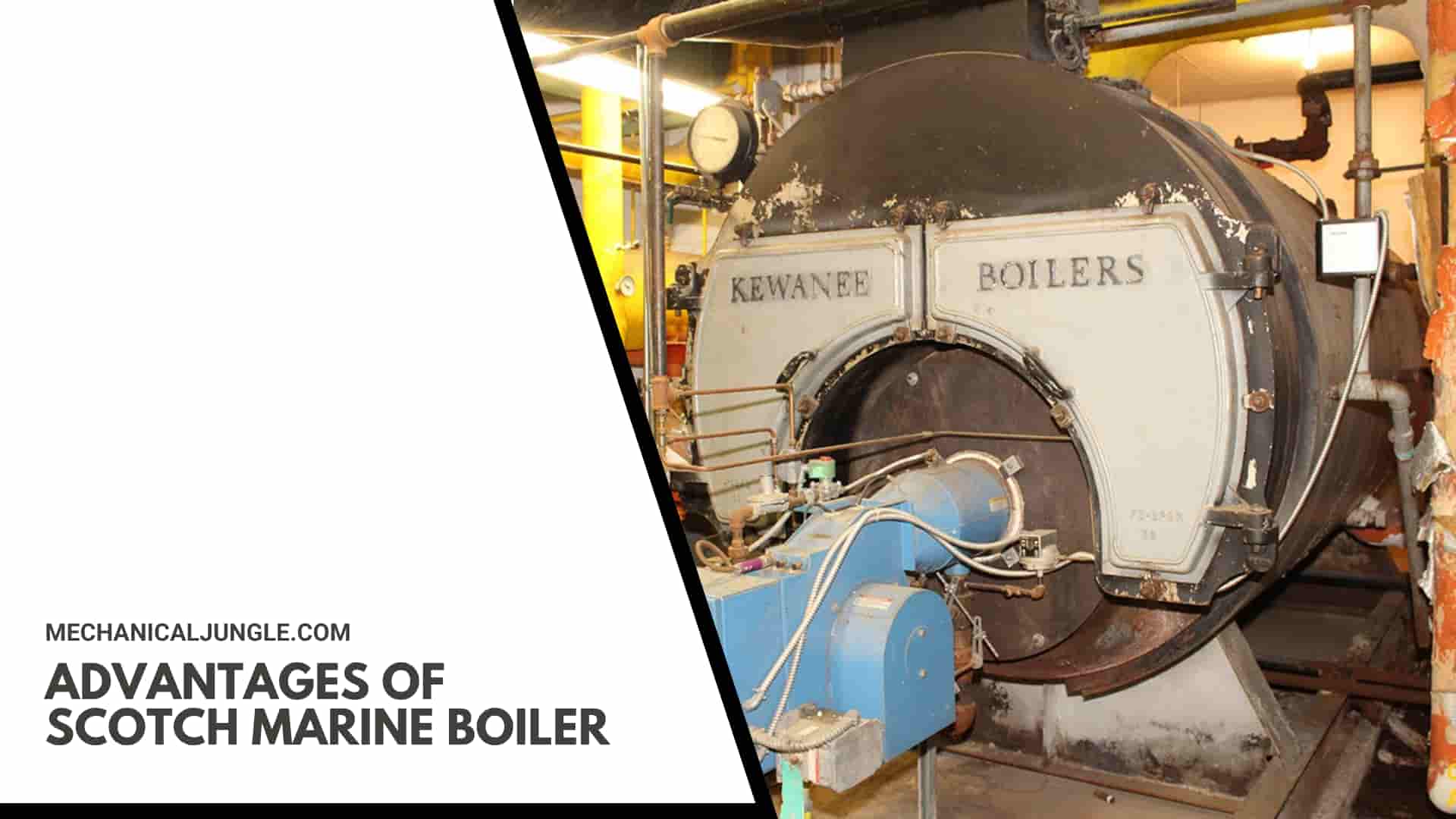 Advantages of Scotch Marine Boiler