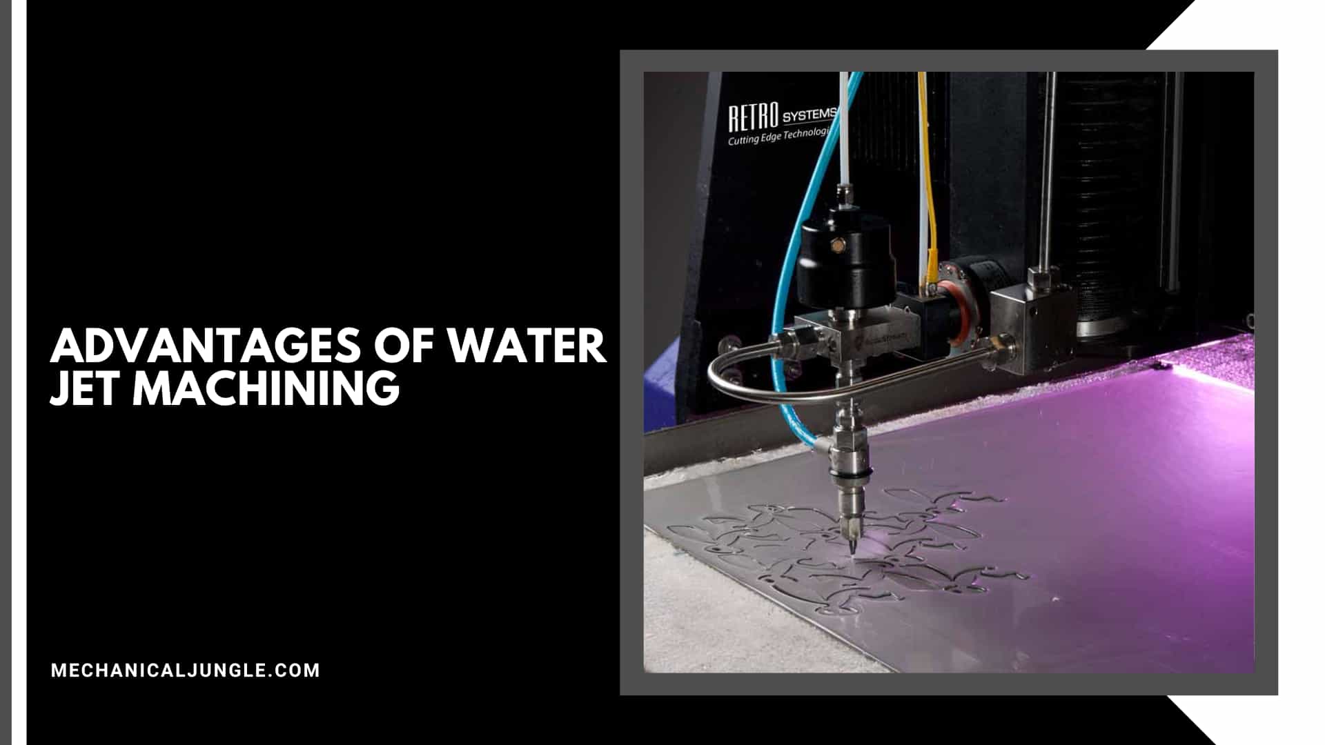 Advantages of Water Jet Machining