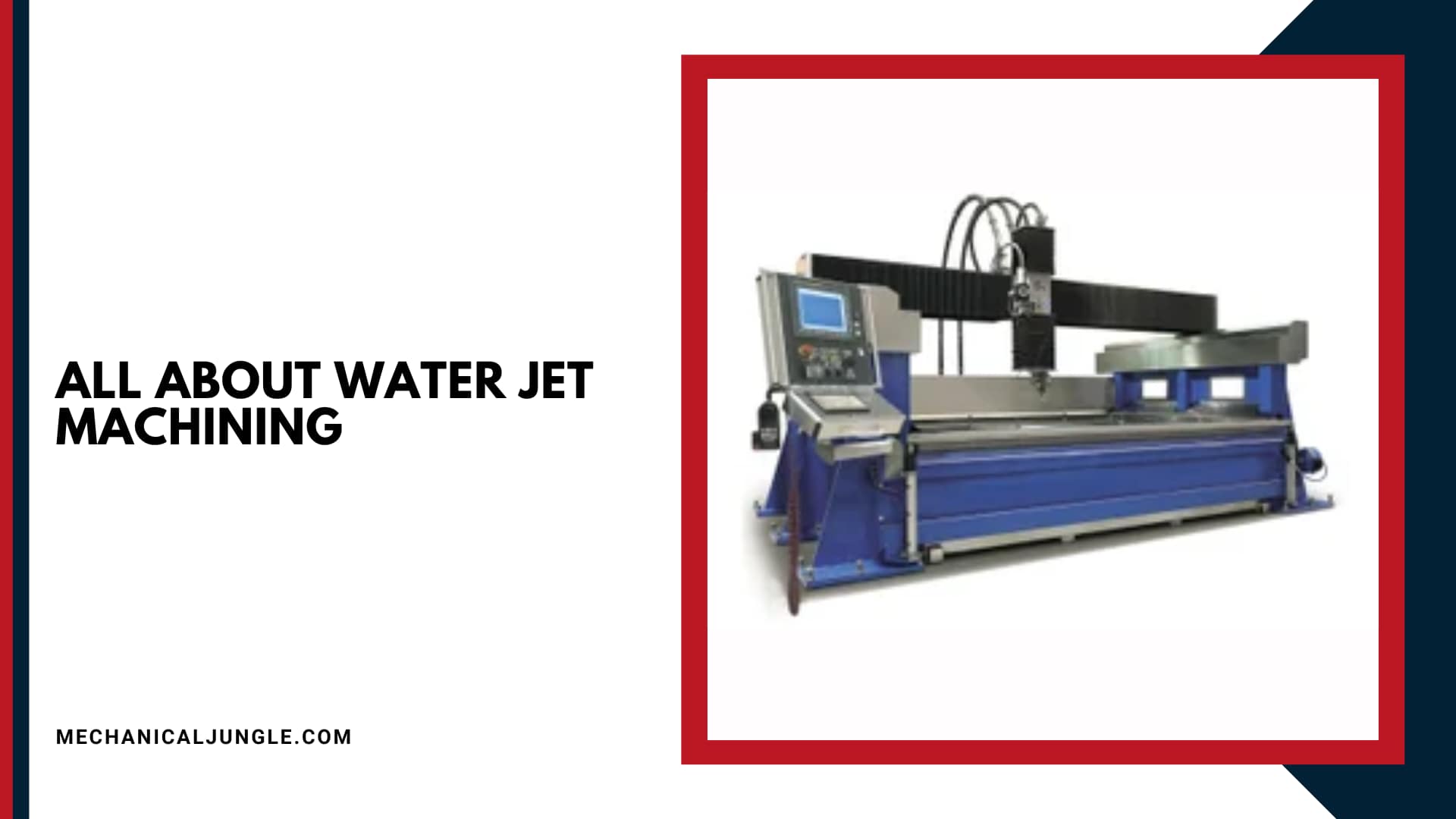 All About Water Jet Machining