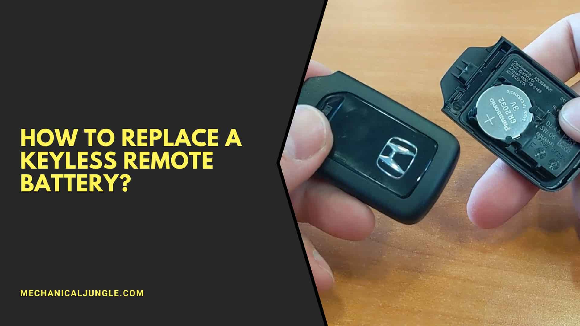 How to Replace a Keyless Remote Battery?
