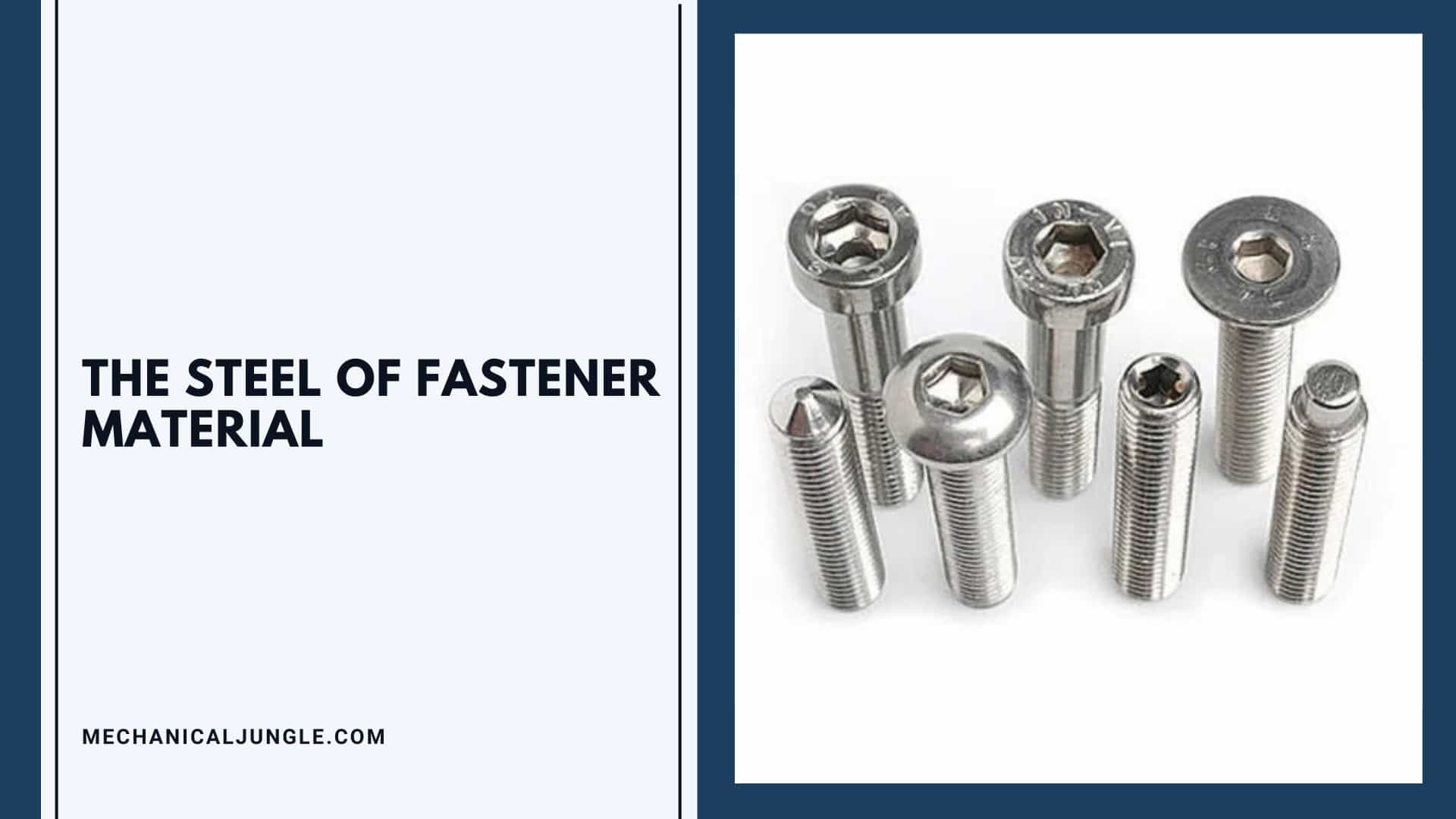 The Steel of Fastener Material