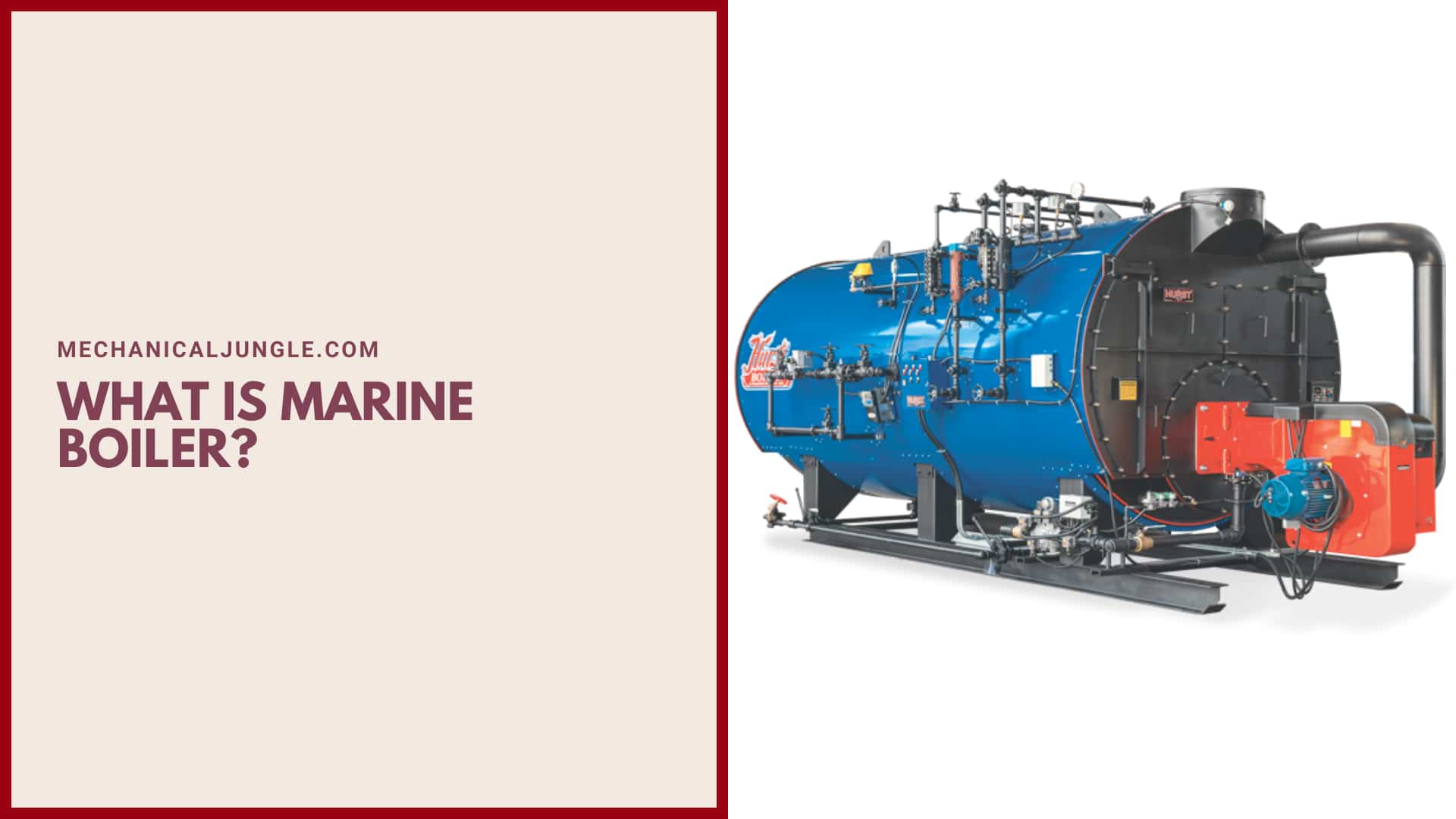 What Is Marine Boiler?