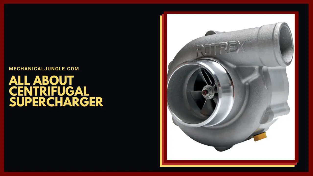 All About Centrifugal Supercharger