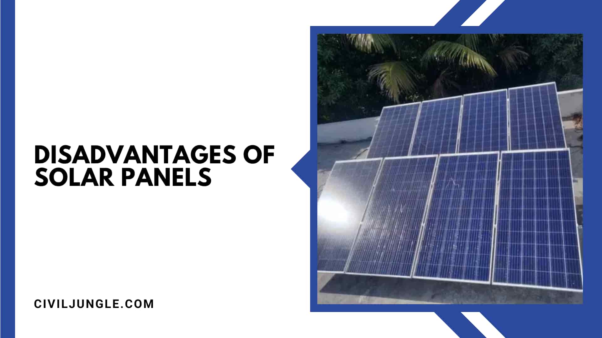 Disadvantages of Solar Panels