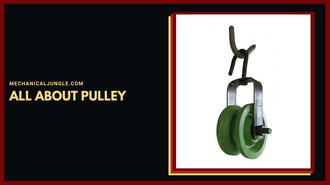 All About Pulley