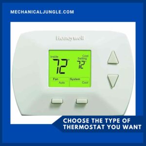 Choose the Type of Thermostat You Want