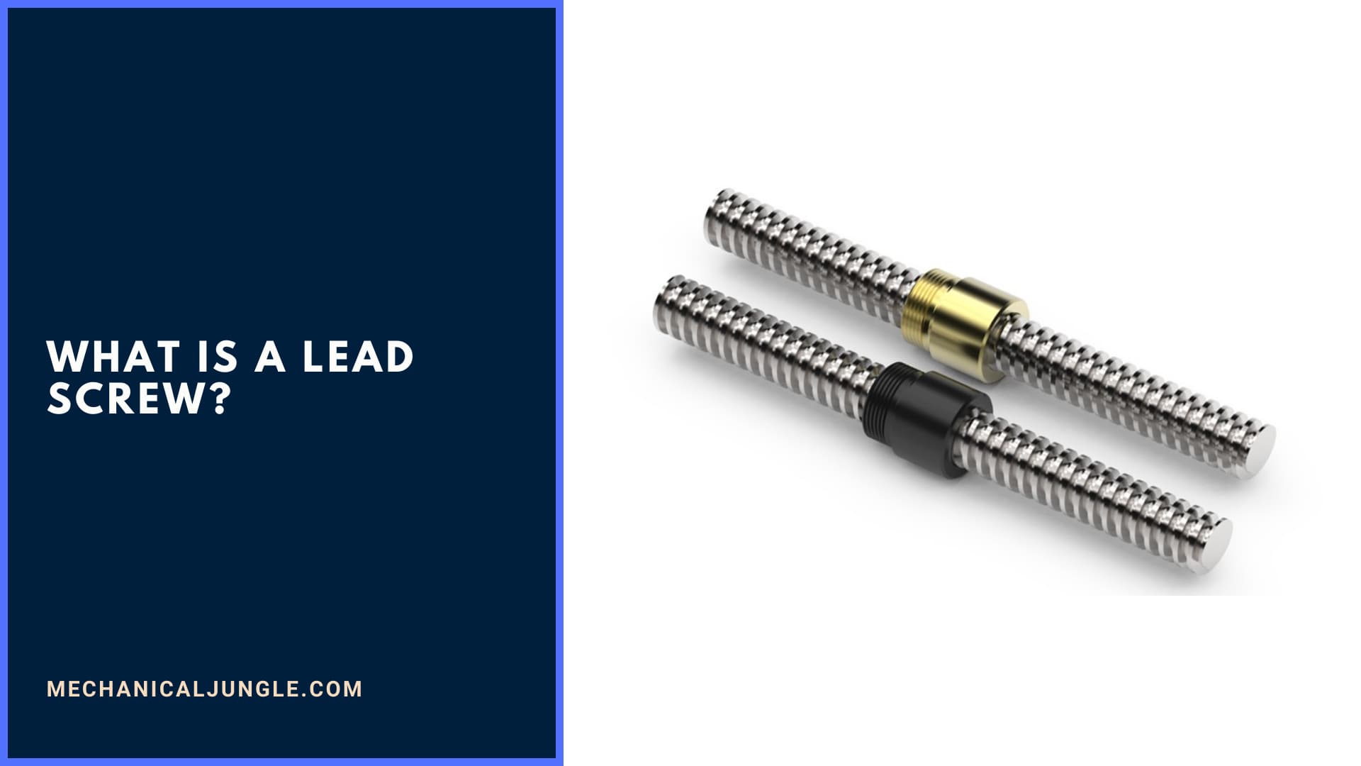 What Is a Lead Screw?