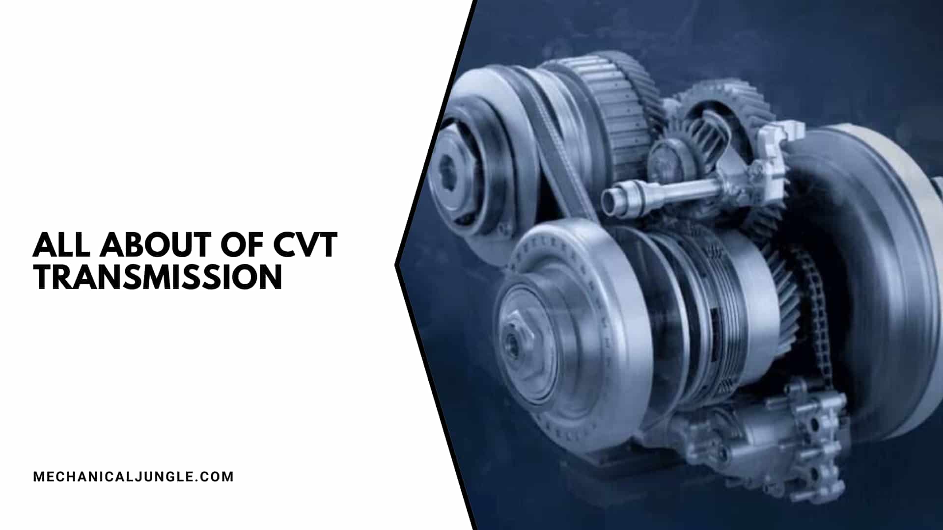 all about of CVT Transmission