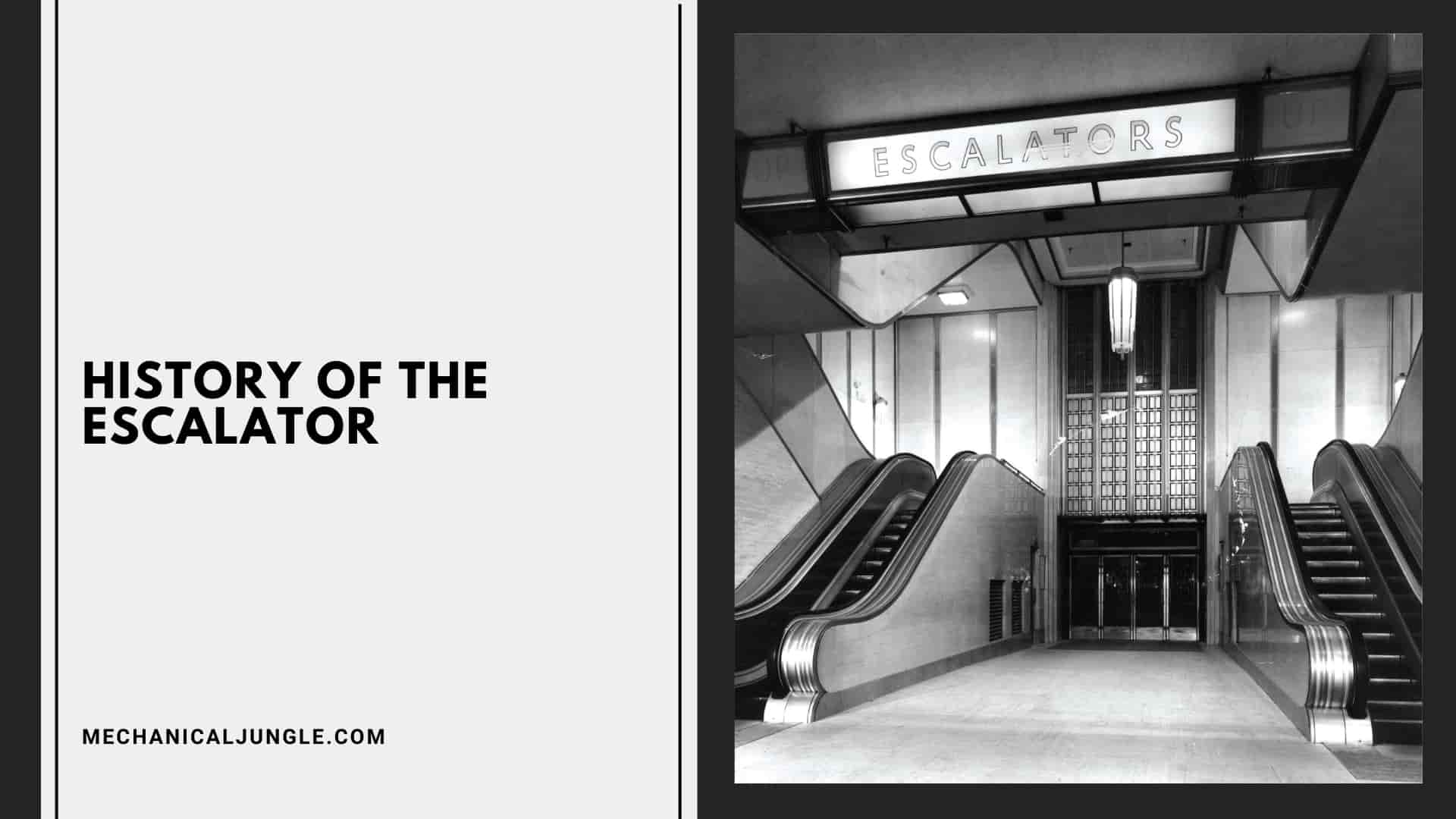 History of the Escalator: