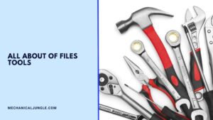 all about of Files Tools