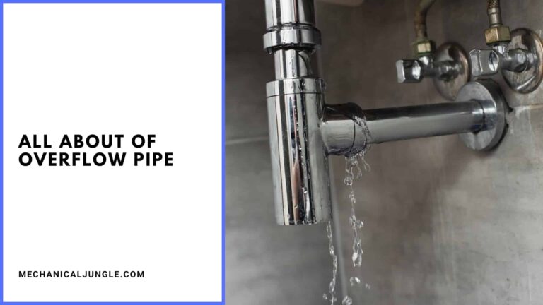 all about of Overflow Pipe