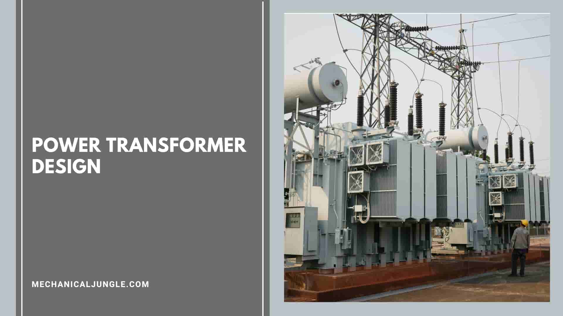 Power Transformer Design