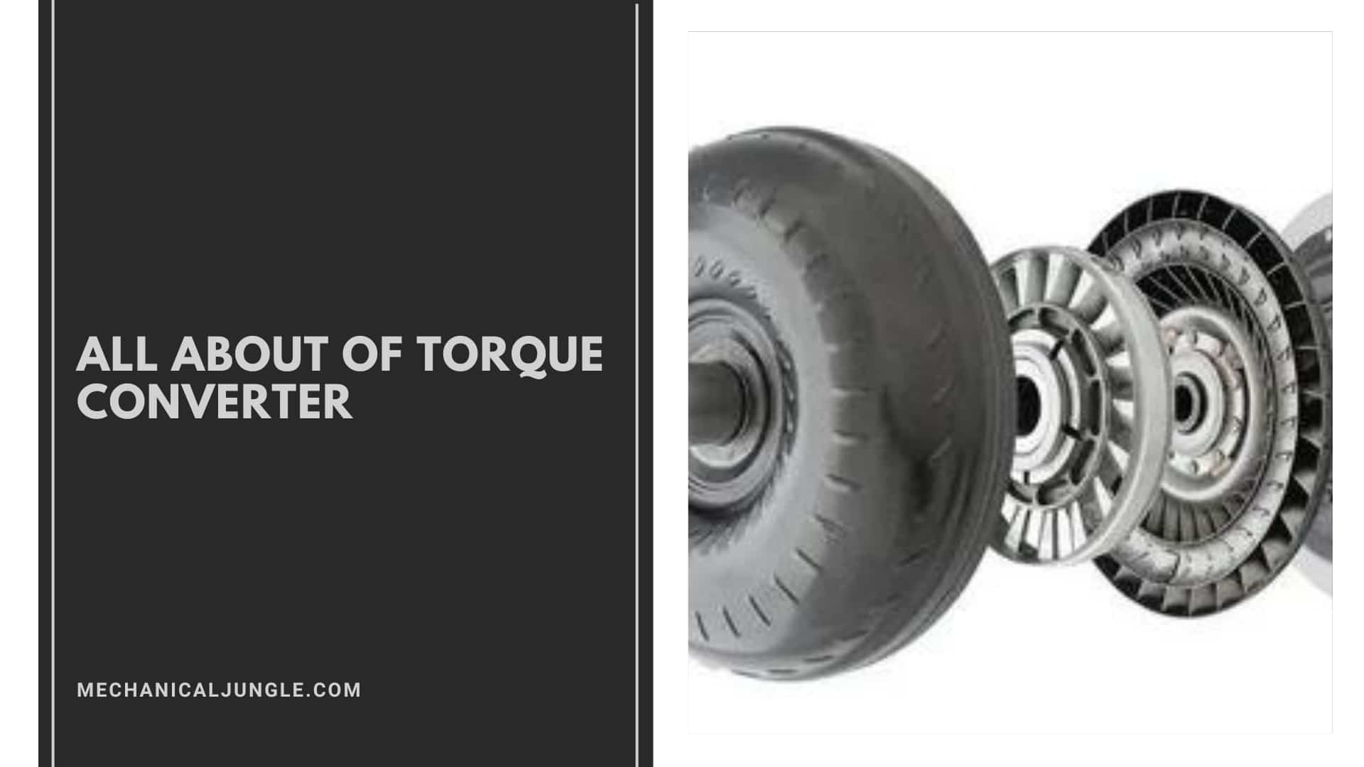 all about of Torque Converter