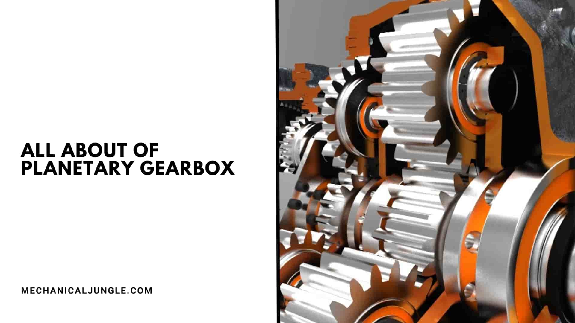 all about of planetary gearbox