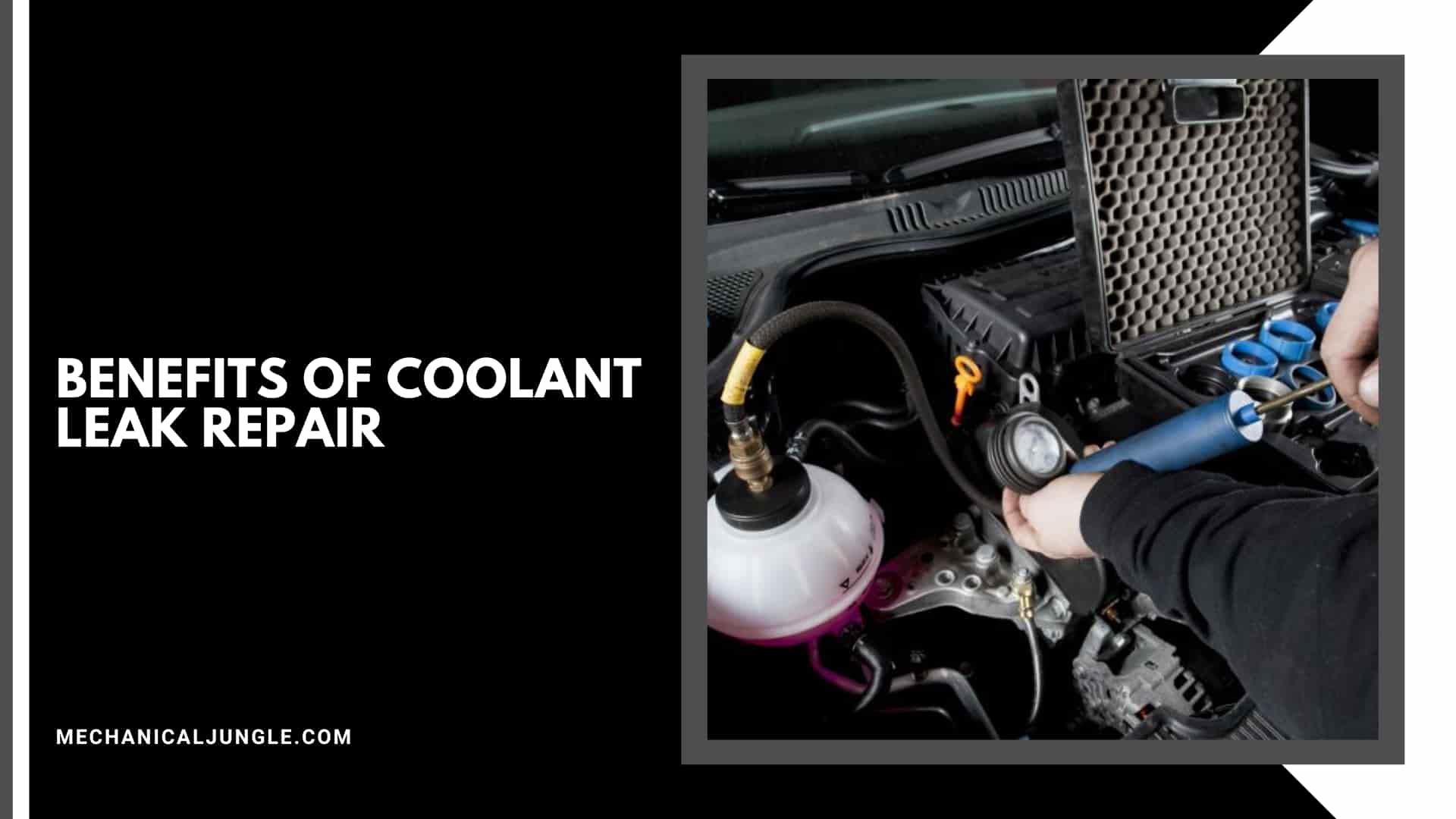 Benefits of Coolant Leak Repair