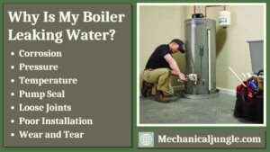 Why Is My Boiler Leaking Water