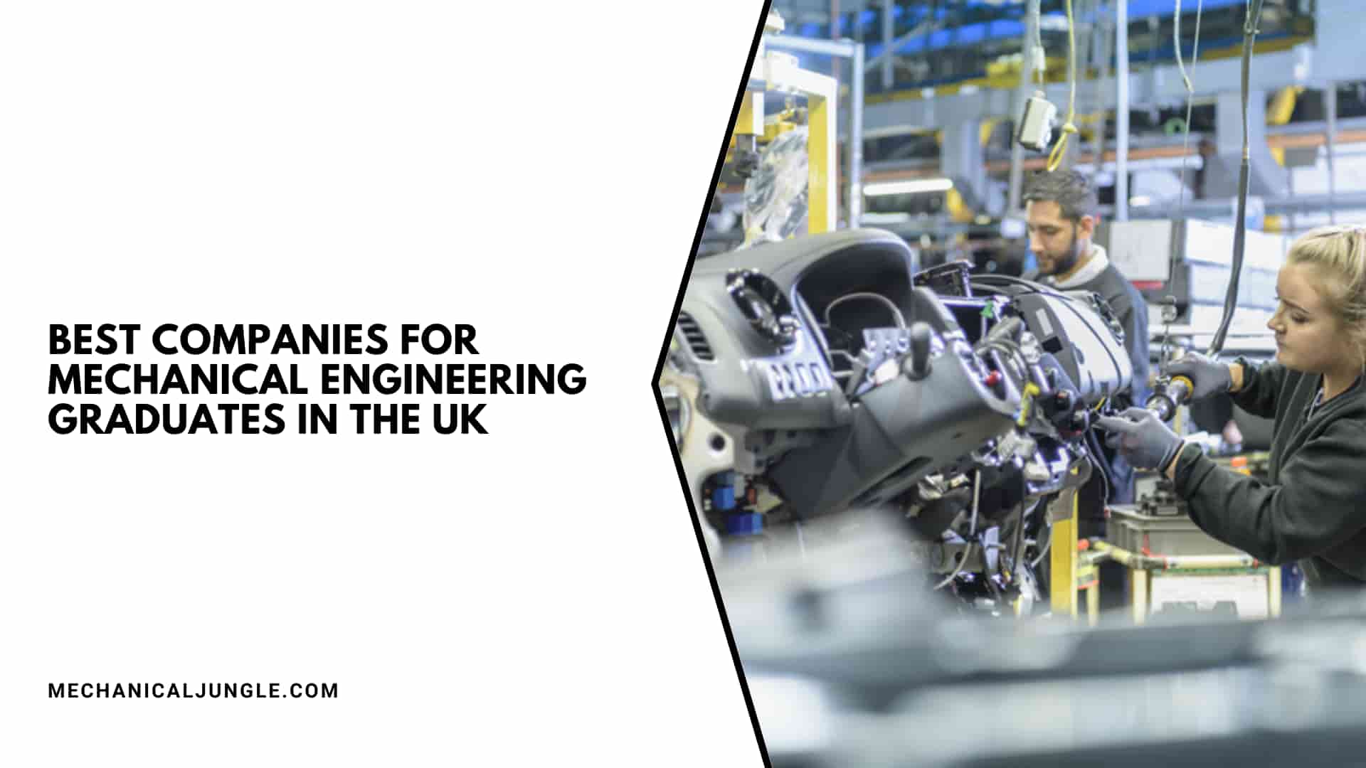 Best Companies for Mechanical Engineering Graduates in the UK