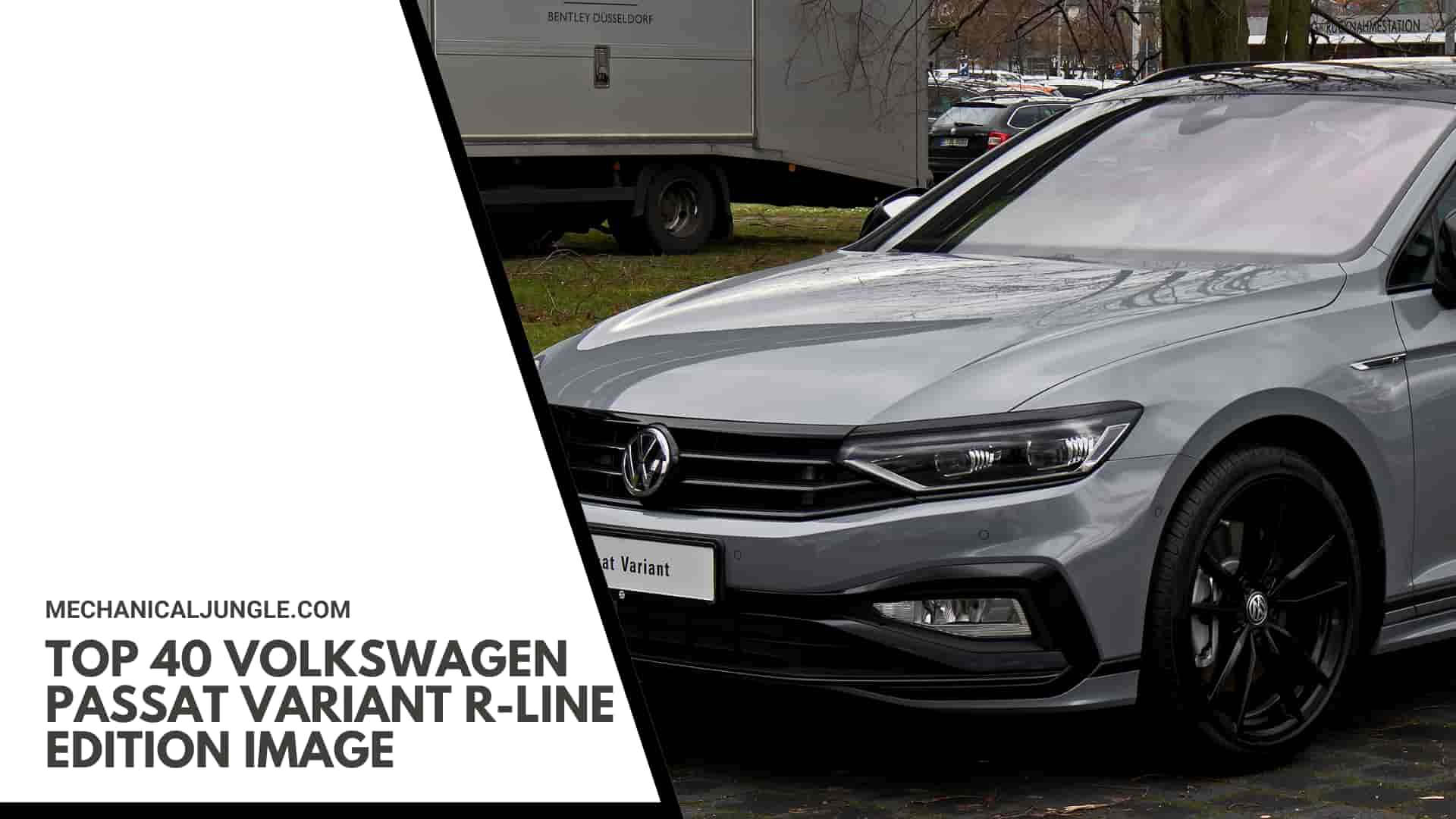 Top 40 Volkswagen Passat Variant R-Line Edition Image