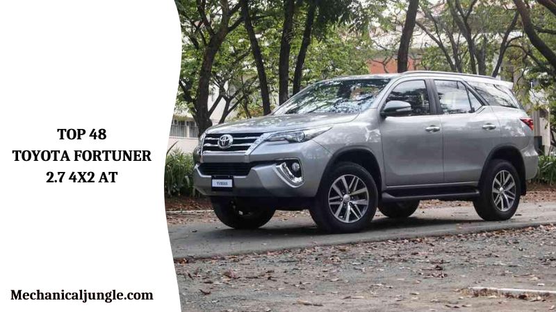 Top 48 Toyota Fortuner 2.7 4x2 AT