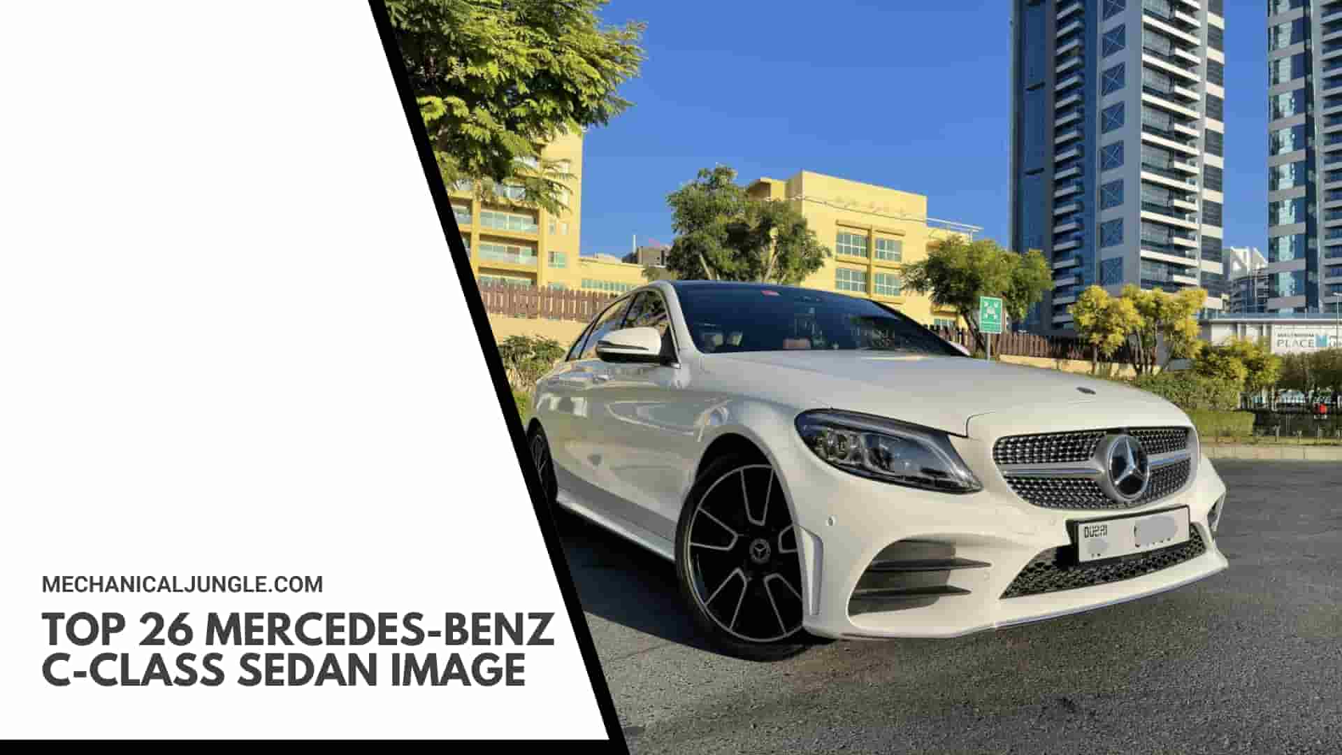 Top 26 Mercedes-Benz C-Class Sedan Image